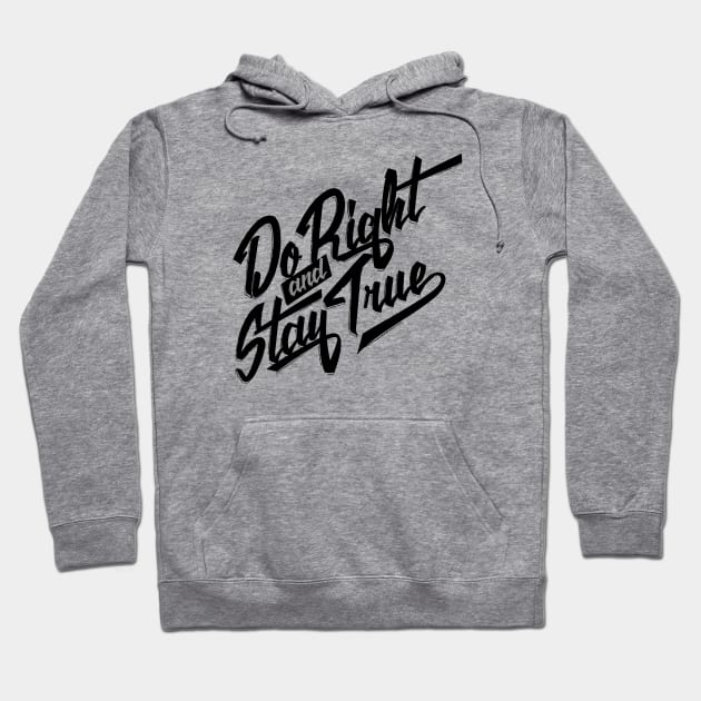 Do Right | Stay True Hoodie by MellowGroove